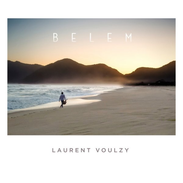 Album Laurent Voulzy - Belem