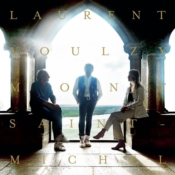 Album Laurent Voulzy - Mont Saint-Michel