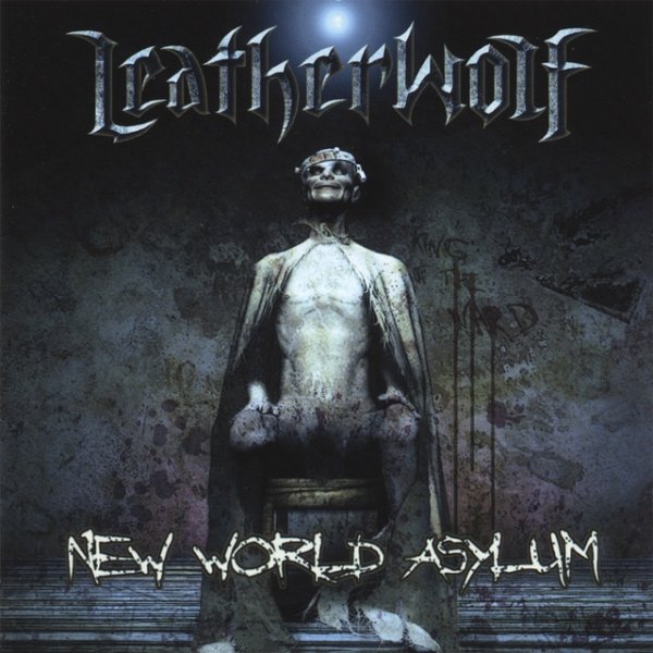 Leatherwolf New World Asylum, 2007