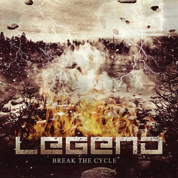 Legend Break The Cycle, 2013