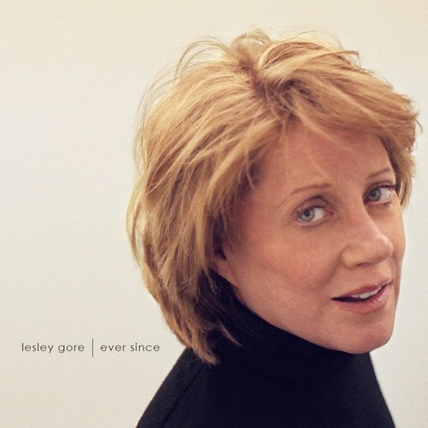 Lesley Gore Ever Since, 2005
