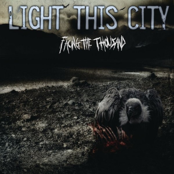 Album Light This City - Facing the Thousand