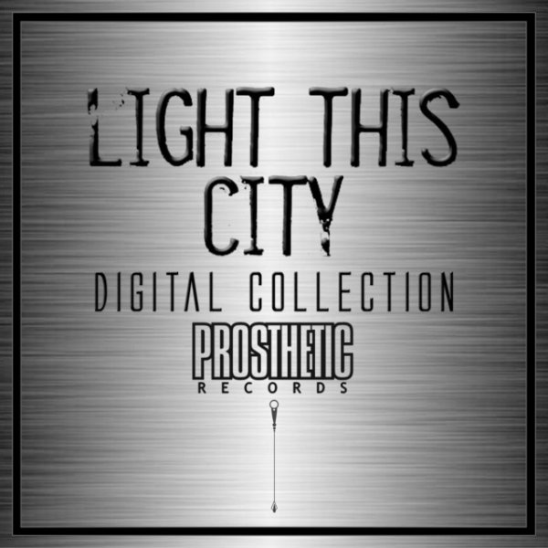 Album Light This City - Light This City - Digital Collection