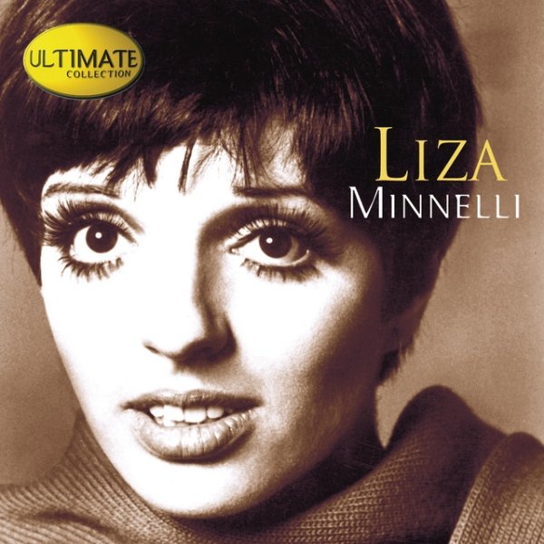 Album Liza Minnelli - Ultimate Collection: Liza Minnelli