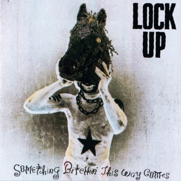 Lock Up Something Bitchin' This Way Comes, 1990