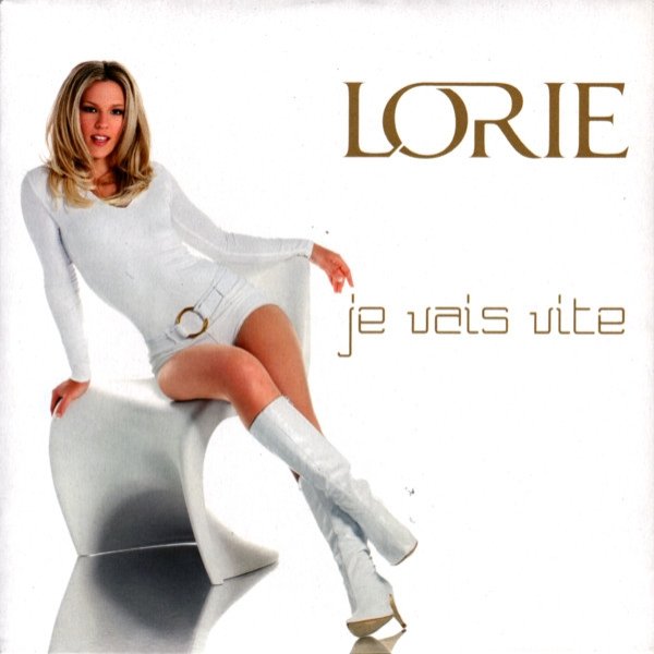 Album Lorie - Je Vais Vite / Lonely