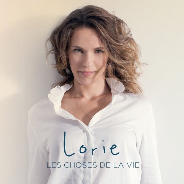 Album Lorie - Les choses de la vie