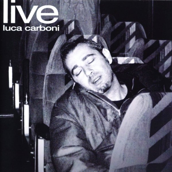 Album Luca Carboni - Luca Carboni Live