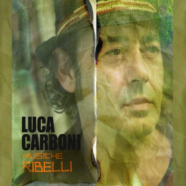 Album Luca Carboni - Musiche Ribelli