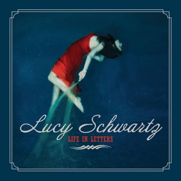 Album Lucy Schwartz - Life In Letters