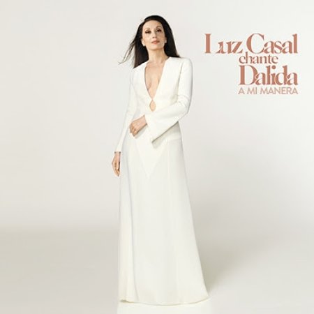 Album Luz Casal - Chante Dalida A Mi Manera