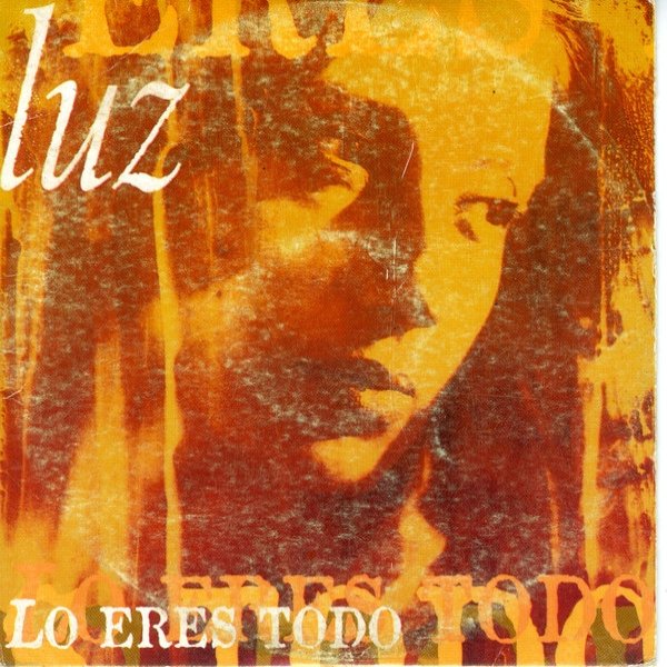 Album Luz Casal - Lo Eres Todo