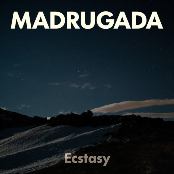 Album Madrugada - Ecstasy