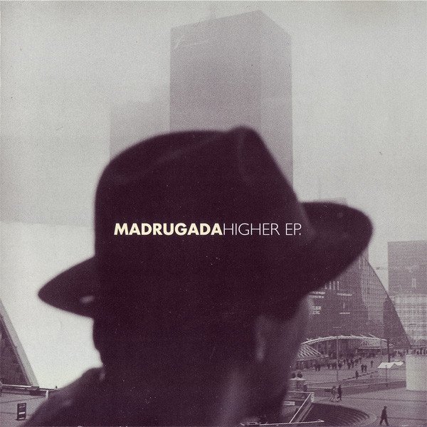Album Madrugada - Higher