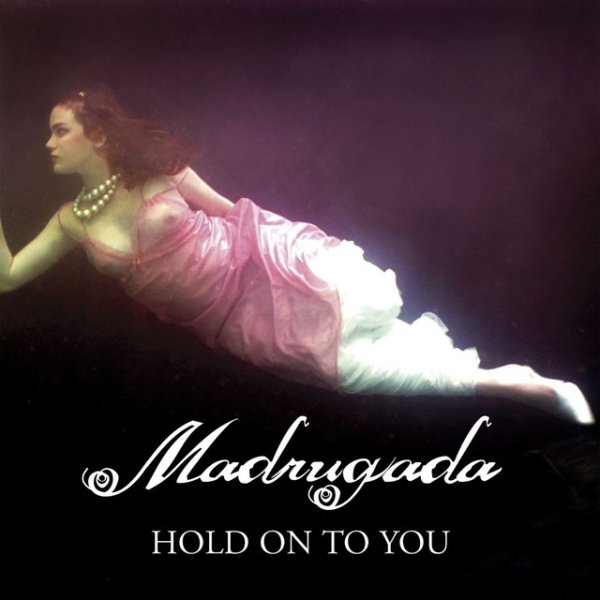 Hold On To You - album
