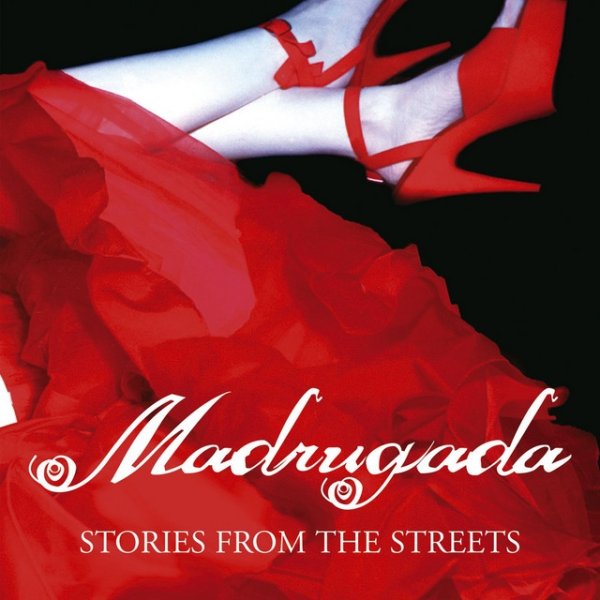 Album Madrugada - Stories From The Streets