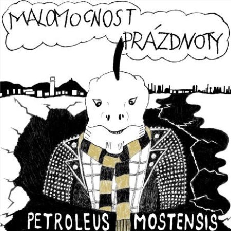 Album Malomocnost Prázdnoty - Petroleus Mostensis