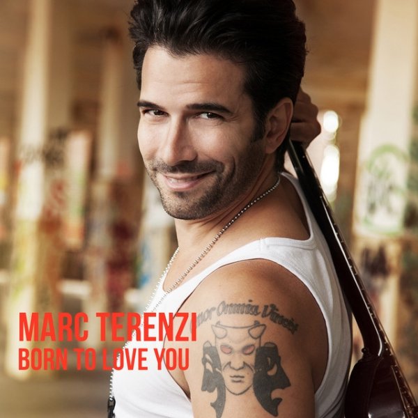 Album Marc Terenzi - Born to Love You