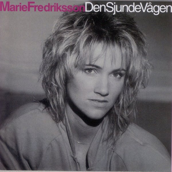 Album Marie Fredriksson - Den Sjunde Vågen