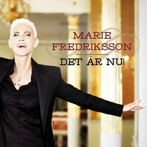 Album Marie Fredriksson - Det Är Nu!