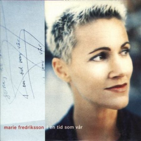 Album Marie Fredriksson - I En Tid Som Vår