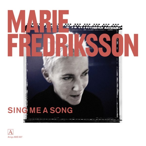 Album Marie Fredriksson - Sing Me a Song