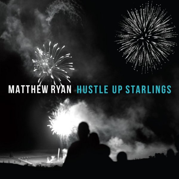 Album Matthew Ryan - Hustle up Starlings
