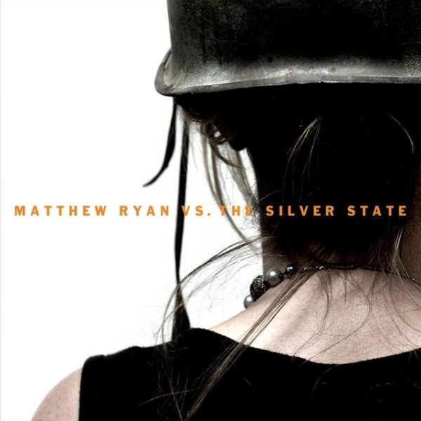 Matthew Ryan Vs. The Silver State - album