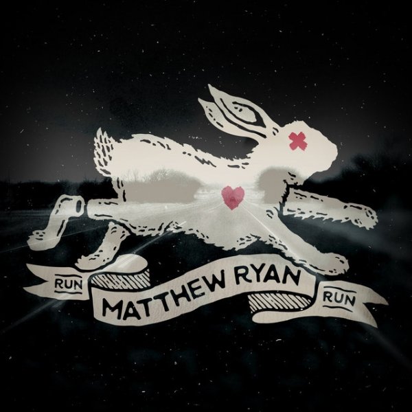 Album Matthew Ryan - Run Rabbit Run