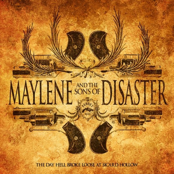 Album Maylene and the Sons of Disaster - The Day Hell Broke Loose At Sicard Hollow