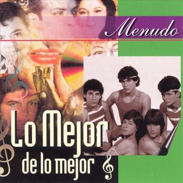 Album Menudo - Lo Mejor de Lo Mejor, Vol. 1