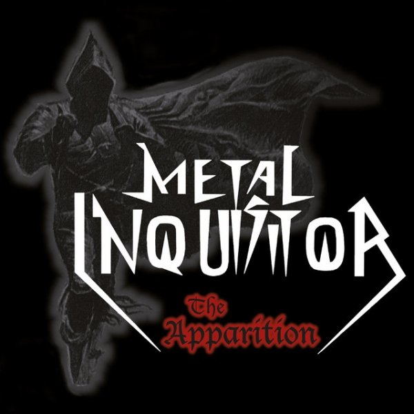 Metal Inquisitor The Apparition, 2015