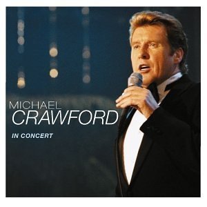 Album Michael Crawford - In Concert