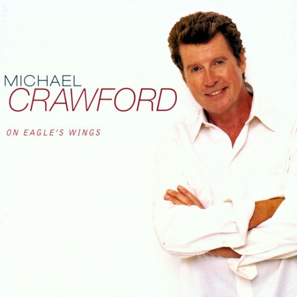 Album Michael Crawford - On Eagle