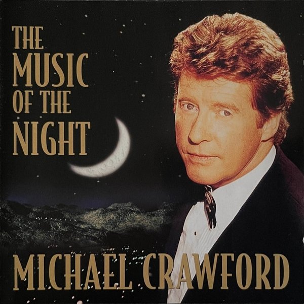 Album Michael Crawford - The Music Of The Night