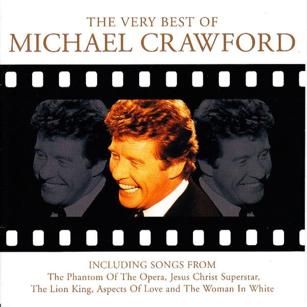 Album Michael Crawford - The Very Best Of Michael Crawford