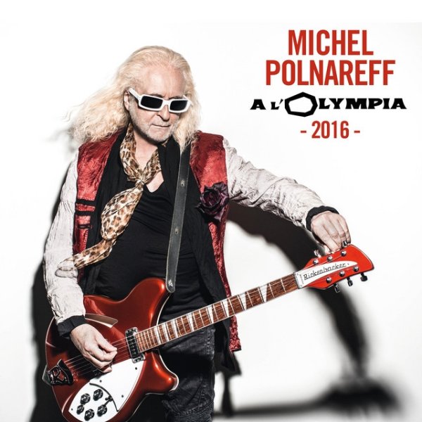 Album Michel Polnareff - Olympia 2016