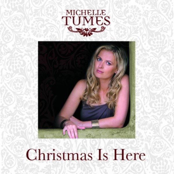 Album Michelle Tumes - Christmas Is Here