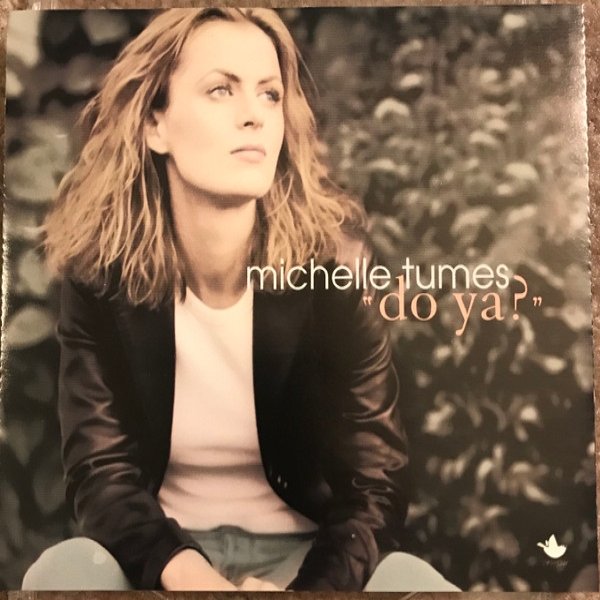 Album Michelle Tumes - Do Ya?