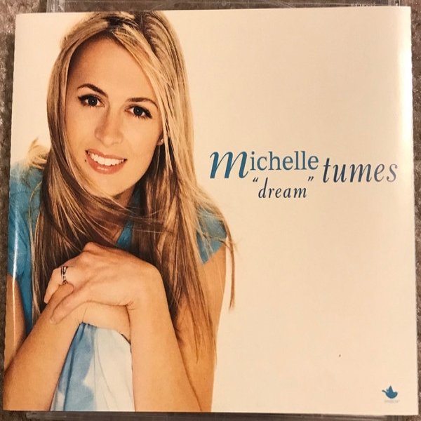 Album Michelle Tumes - Dream