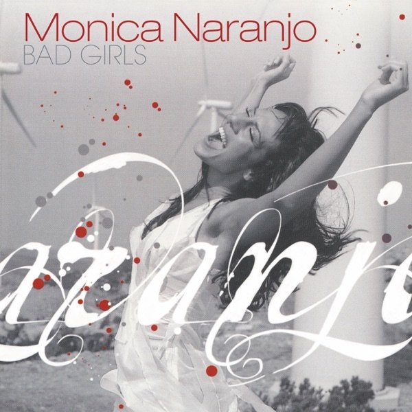 Album Mónica Naranjo - Bad Girls