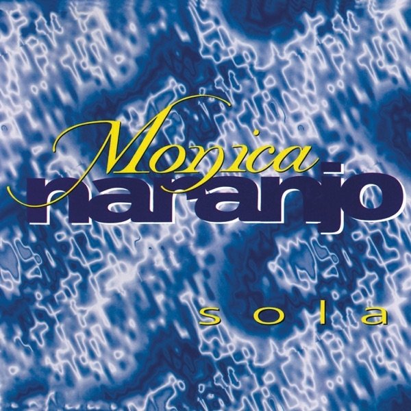 Album Mónica Naranjo - Sola