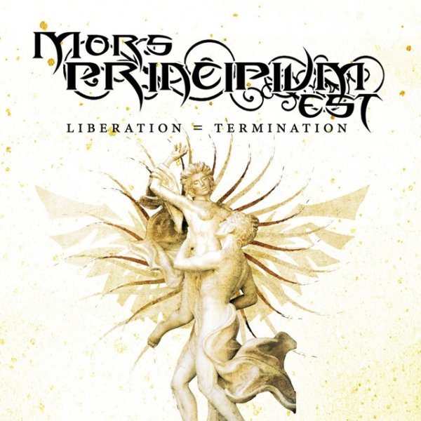 Album Liberation = termination - Mors Principium Est