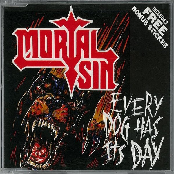Album Mortal Sin - Every Dog Has Its Day
