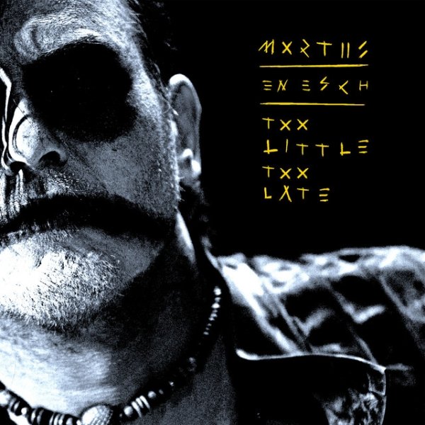 Album Mortiis - Too Little Too Late