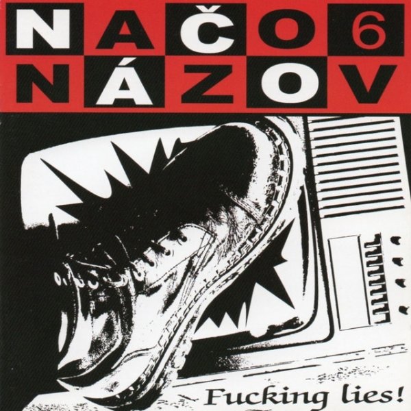 Album Načo Názov - Fucking lies!