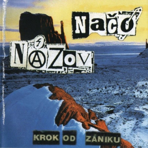 Album Krok od zániku - Načo Názov