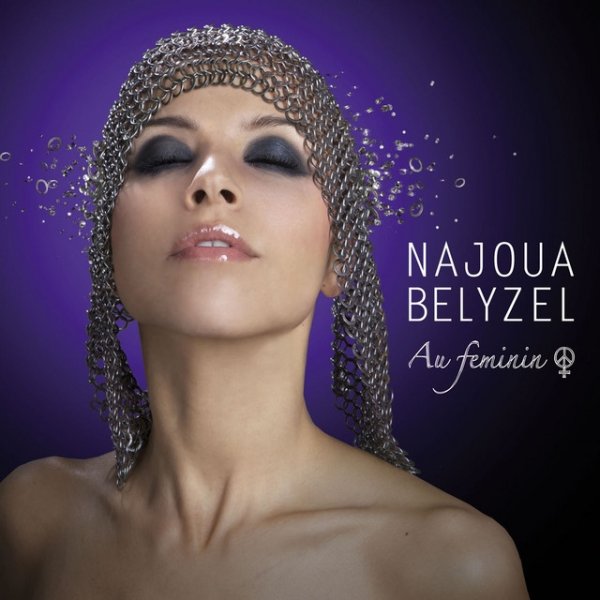 Album Najoua Belyzel - Au féminin