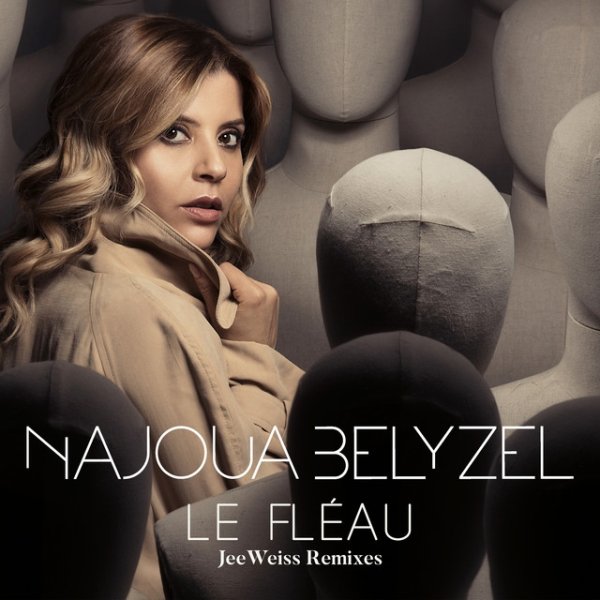 Album Najoua Belyzel - LE FLEAU