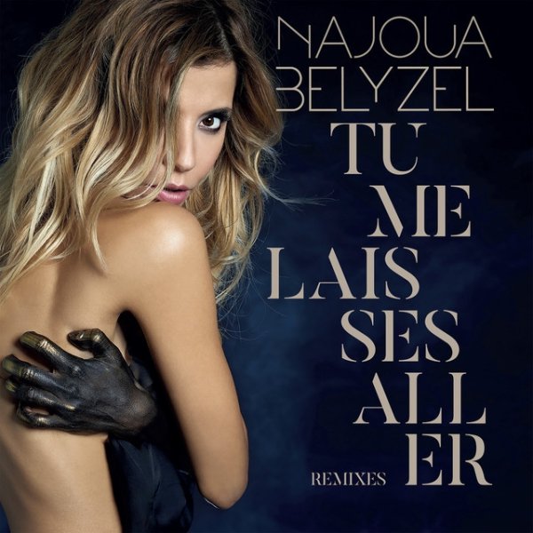 Album Najoua Belyzel - Tu me laisses aller